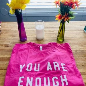 You Are Enough